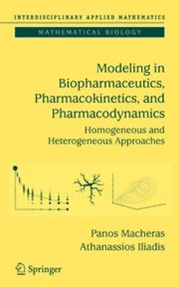 Iliadis, Athanassios - Modeling in Biopharmaceutics, Pharmacokinetics, and Pharmacodynamics, e-kirja