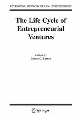 Parker, Simon - The Life Cycle of Entrepreneurial Ventures, ebook