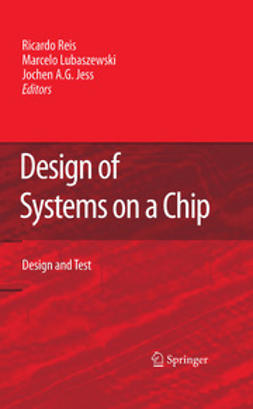 Jess, Jochen A.G. - Design of Systems on a Chip: Design and Test, ebook