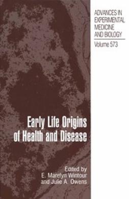 Owens, Julie A. - Early Life Origins of Health and Disease, ebook