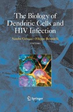 Belardelli, Filippo - The Biology of Dendritic Cells and HIV Infection, ebook