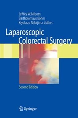 Böhm, Bartholomäus - Laparoscopic Colorectal Surgery, ebook