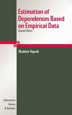 Vapnik, Vladimir - Estimation of Dependences Based on Empirical Data, ebook