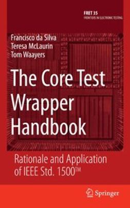 McLaurin, Teresa - The Core Test Wrapper Handbook, e-bok