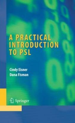 Eisner, Cindy - A Practical Introduction to PSL, e-kirja