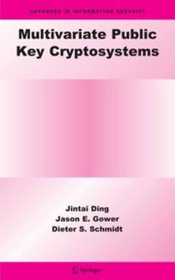 Ding, Jintai - Multivariate Public Key Cryptosystems, ebook