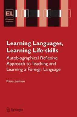 Jaatinen, Riitta - Learning Languages, Learning Life Skills, e-kirja
