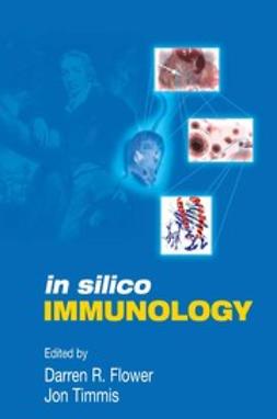 Flower, Darren - In Silico Immunology, ebook