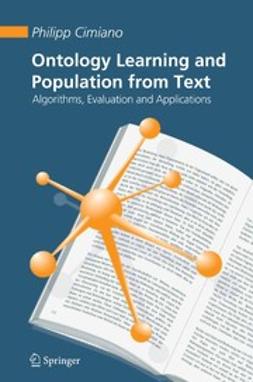 Cimiano, Philipp - Ontology Learning and Population from Text, ebook