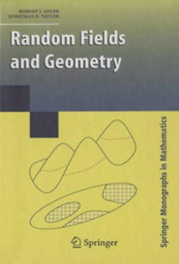 Adler, Robert J. - Random Fields and Geometry, e-kirja