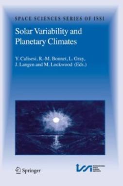 Bonnet, R. -M. - Solar Variability and Planetary Climates, e-kirja