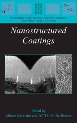 Cavaleiro, Albano - Nanostructured Coatings, e-bok