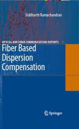 Ramachandran, Siddharth - Fiber Based Dispersion Compensation, e-bok