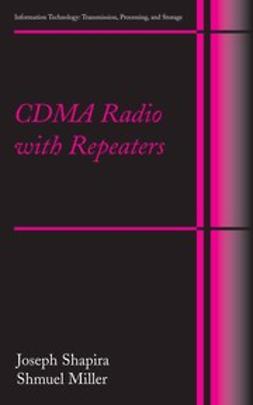 Miller, Shmuel Y. - CDMA Radio with Repeaters, e-bok