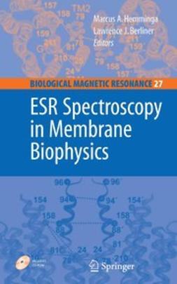 Berliner, Lawrence J. - ESR Spectroscopy in Membrane Biophysics, ebook