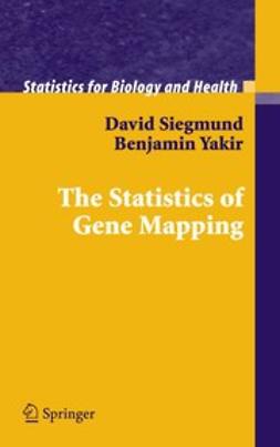 Siegmund, David - The Statistics of Gene Mapping, e-bok