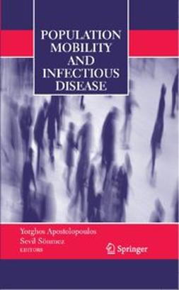 Apostolopoulos, Yorghos - Population Mobility and Infectious Disease, e-kirja