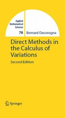 Dacorogna, Bernard - Direct Methods in the Calculus of Variations, e-bok