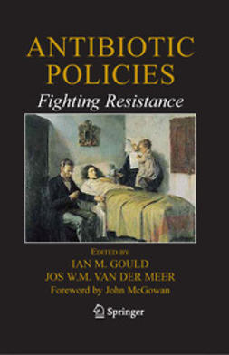 Gould, Ian M - Antibiotic Policies: Fighting Resistance, ebook