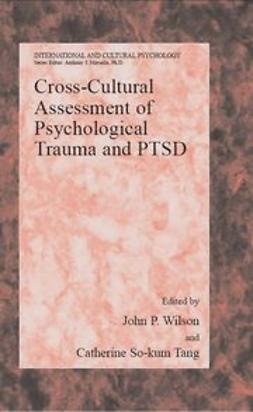 Tang, Catherine So-kum - Cross-Cultural Assessment of Psychological Trauma and PTSD, e-kirja