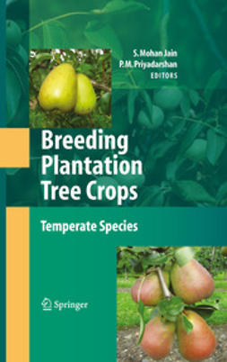 , P.M. Priyadarshan - Breeding Plantation Tree Crops: Temperate Species, ebook