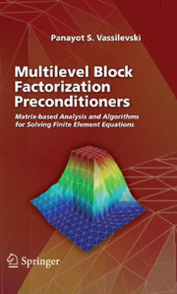 Vassilevski, PanayotS. - Multilevel Block Factorization Preconditioners, ebook