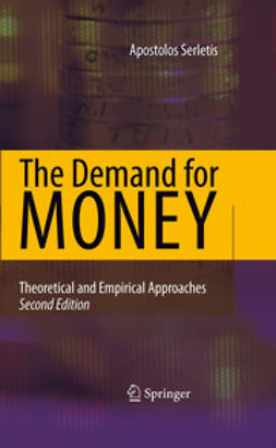 Serletis, Apostolos - The Demand for Money, ebook