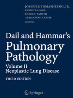 Tomashefski, Joseph F. - Dail and Hammar’s Pulmonary Pathology, ebook