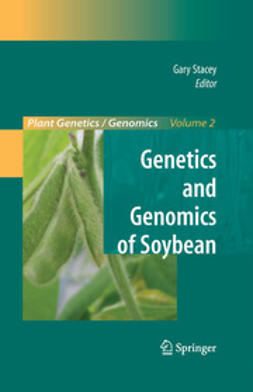Stacey, Gary - Genetics and Genomics of Soybean, ebook