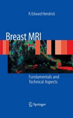 Hendrick, R. Edward - Breast MRI, e-bok