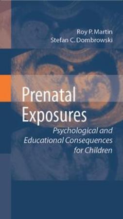 Dombrowski, Stefan C. - Prenatal Exposures, e-kirja
