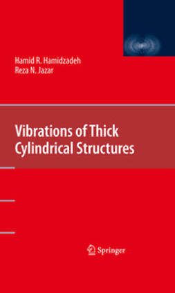 Hamidzadeh, Hamid R. - Vibrations of Thick Cylindrical Structures, e-kirja