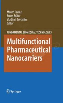 Torchilin, Vladimir - Multifunctional Pharmaceutical Nanocarriers, ebook