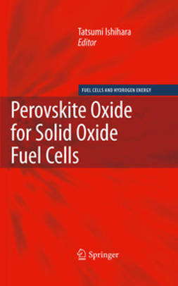 Ishihara, Tatsumi - Perovskite Oxide for Solid Oxide Fuel Cells, ebook