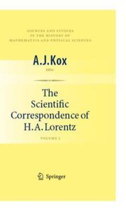 Kox, A.J. - The Scientific Correspondence of H. A. Lorentz, ebook
