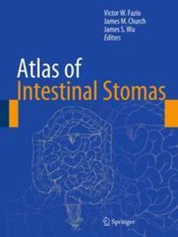 Fazio, Victor W. - Atlas of Intestinal Stomas, ebook