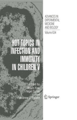 Finn, Adam - Hot Topics in Infection and Immunity in Children V, e-bok