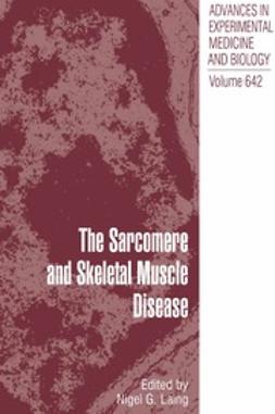 Laing, Nigel G. - The Sarcomere and Skeletal Muscle Disease, ebook
