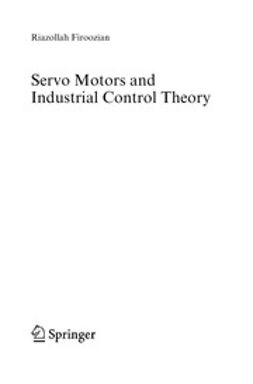 Firoozian, Riazollah - Servo Motors and Industrial Control Theory, e-kirja