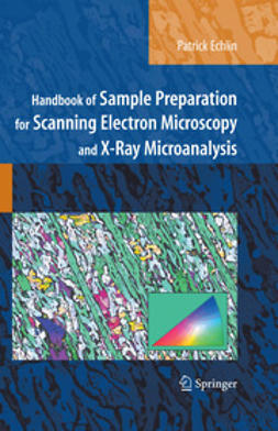 Echlin, Patrick - Handbook of Sample Preparation for Scanning Electron Microscopy and X-Ray Microanalysis, e-bok