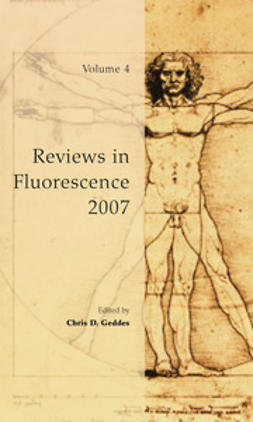 Geddes, Chris D. - Reviews in Fluorescence 2007, ebook