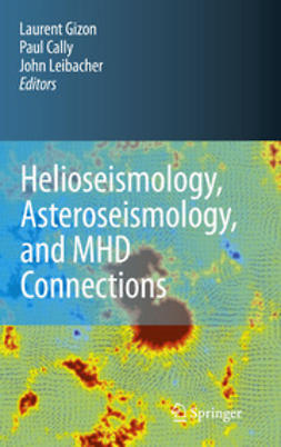 Cally, Paul - Helioseismology, Asteroseismology, and MHD Connections, e-kirja