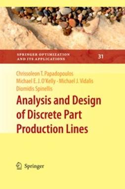 Spinellis, Diomidis - Analysis and Design of Discrete Part Production Lines, ebook