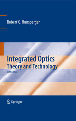 Hunsperger, Robert G. - Integrated Optics, e-kirja