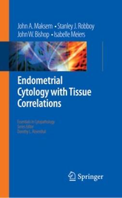 Meiers, Isabelle - Endometrial Cytology with Tissue Correlations, ebook