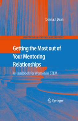Dean, Donna J. - Getting the Most out of your Mentoring Relationships, ebook