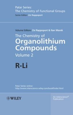 Marek, Ilan - The Chemistry of Organolithium Compounds, The Chemistry of Organolithium Compounds, ebook