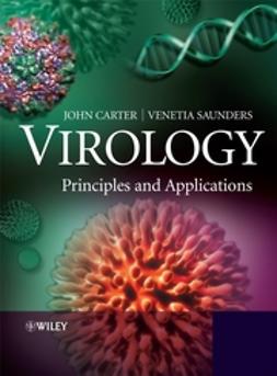 Carter, John - Virology: Principles and Applications, e-bok
