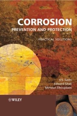 Elboujdaini, M. - Corrosion Prevention and Protection: Practical Solutions, ebook