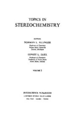 Allinger, Norman L. - Topics in Stereochemistry, e-kirja
